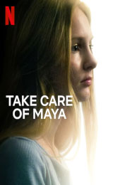 Take Care of Maya (2023) ใครจะดูแลมายา