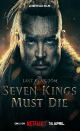 the last kingdom seven kings must die (2023)