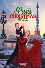 A Paris Christmas Waltz (2023) คริสต์มาสวอลซ์ในปารีส