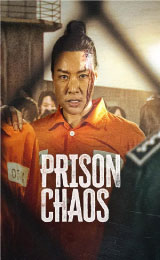 Prison Chaos (2023) คุกเดือด คนคลั่ง