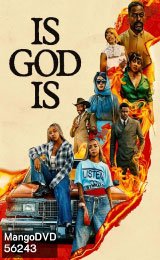 Is God Is (2026) แฝดล้างเพลิงแค้น